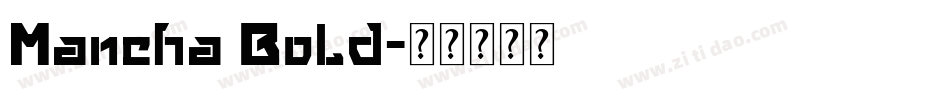 Mancha Bold字体转换